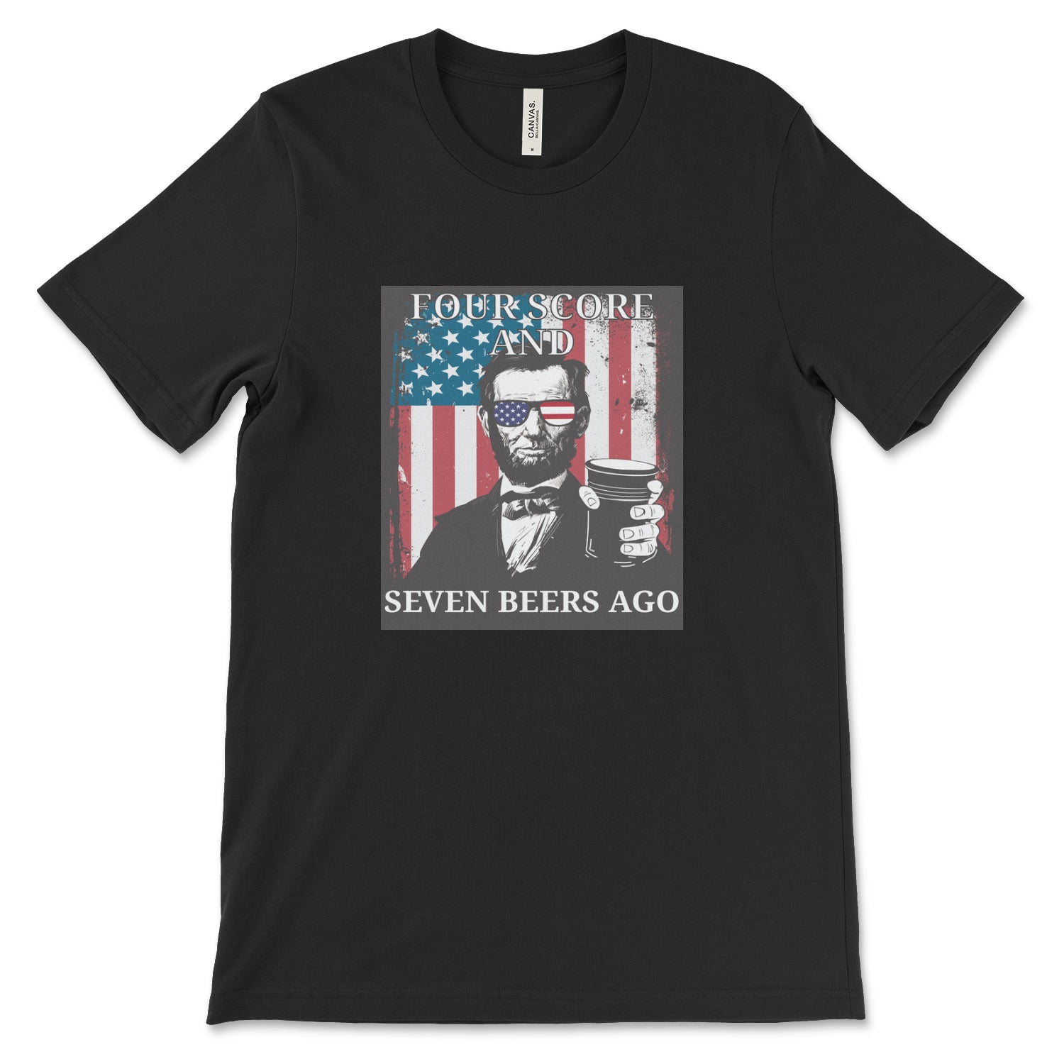 FOUR SCORE AND SEVEN BEERS AGO SHORT SLEEVE T-SHIRT